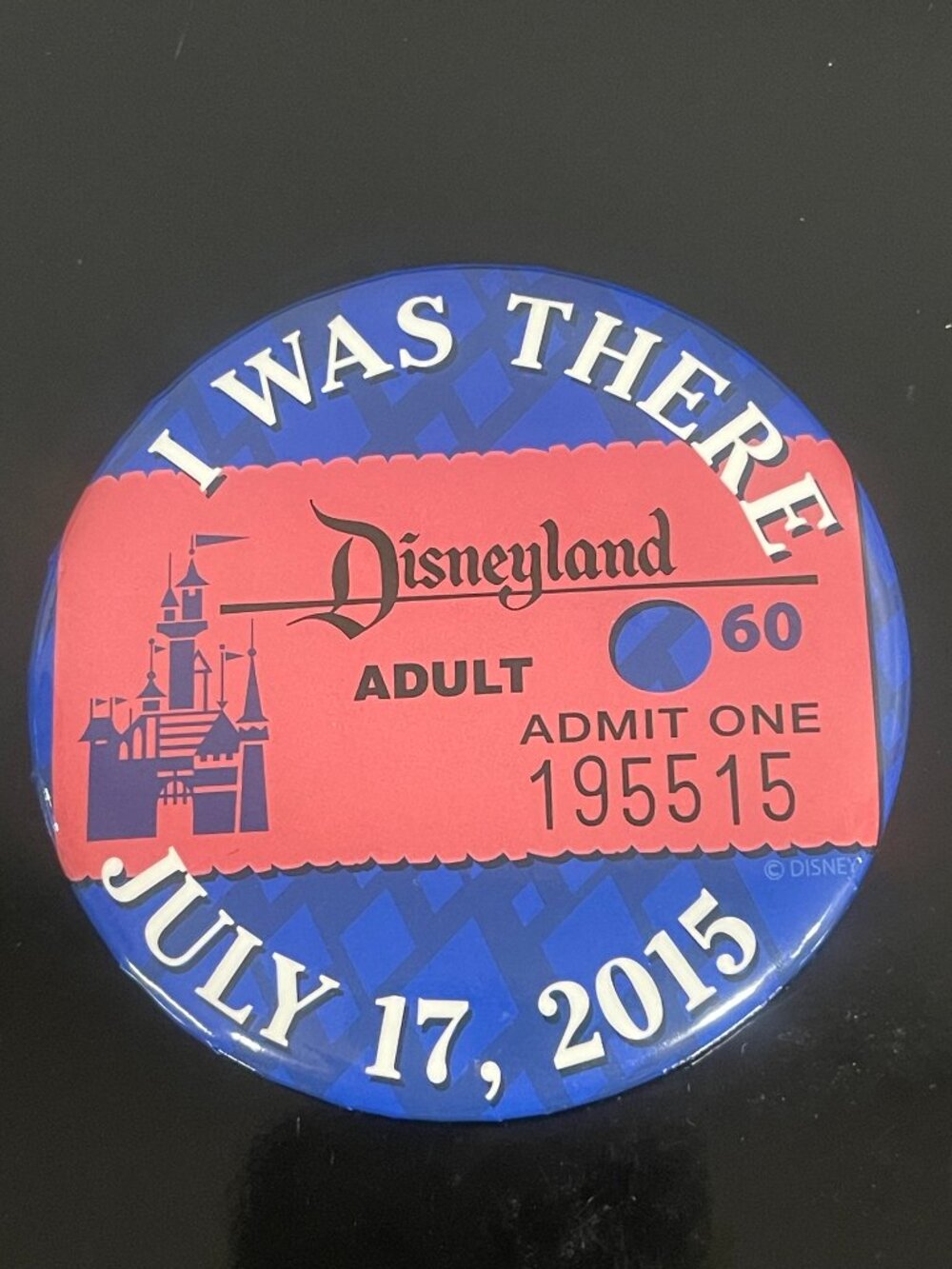 Disneyland 60th Anniversary I Was There Button